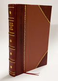 Domestic: / (1905) Joseph Marks Old Wilfred and Bound] and English [Leather Decorative, (1905) Makers Plate Ecclesiastical, Its Cripps