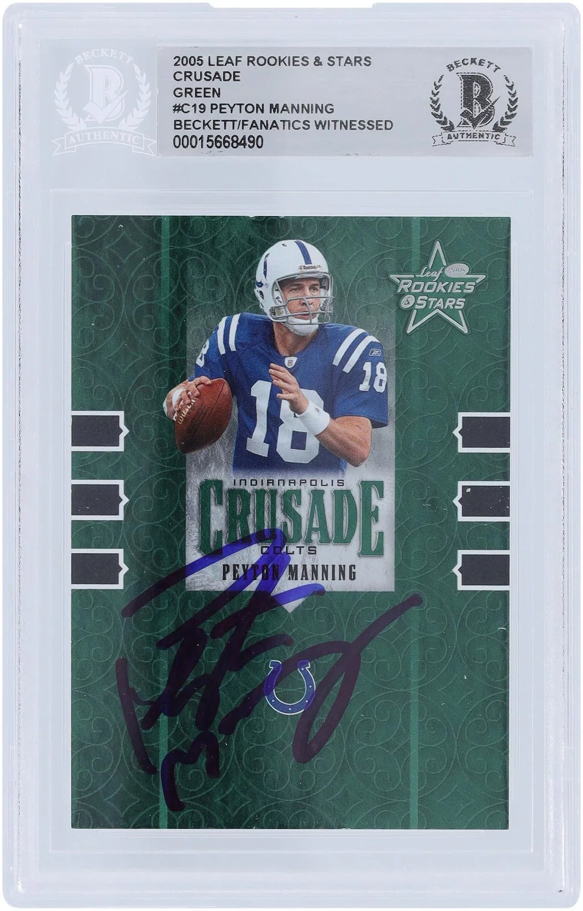 Peyton Colts Fanatics Stars Witnessed Fanatics Card - Authenticated 2005 Green Crusade Certified Manning Beckett & Indianapolis #/750 Authentic Leaf #C-18 Autographed Rookies